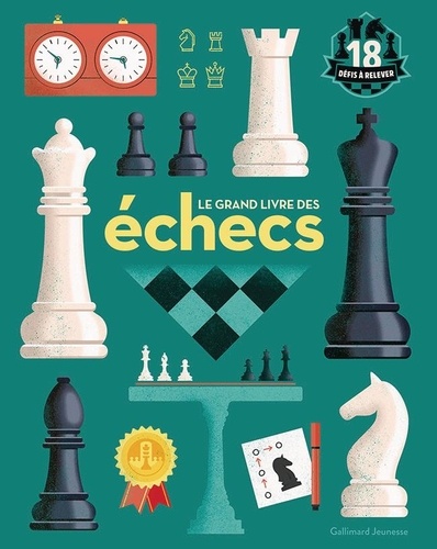 Le grand livre des échecs