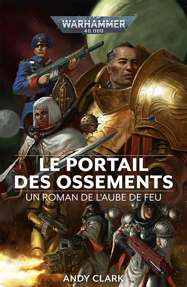 L'aube de feu Tome 2 : La porte des ossements
