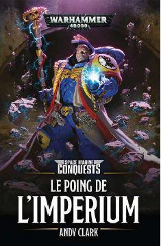 Space Marine Conquests : Le Poing de l'Imperium
