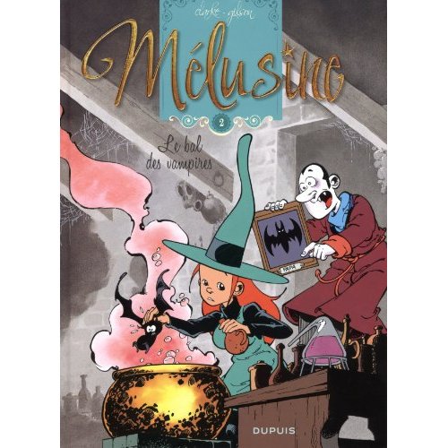 Mélusine Tome 2 : Le bal des vampires