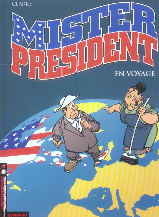 Mister President Tome 2 : En voyage
