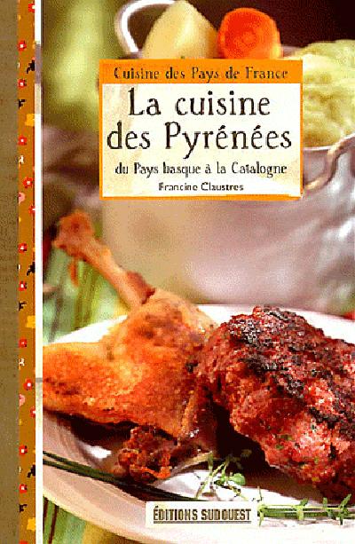 La cuisine des Pyrénées