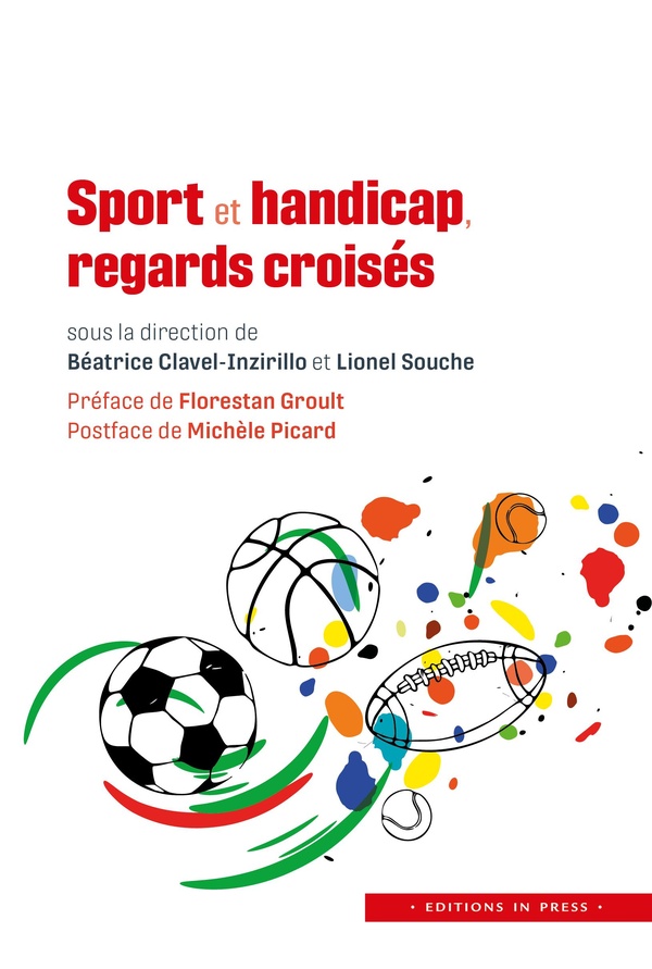 Sport et handicap, regards croisés. Enjeux pédagogiques et sociétaux