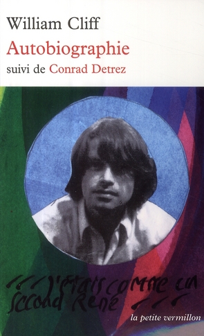 Autobiographie. Suivi de Conrad Detrez