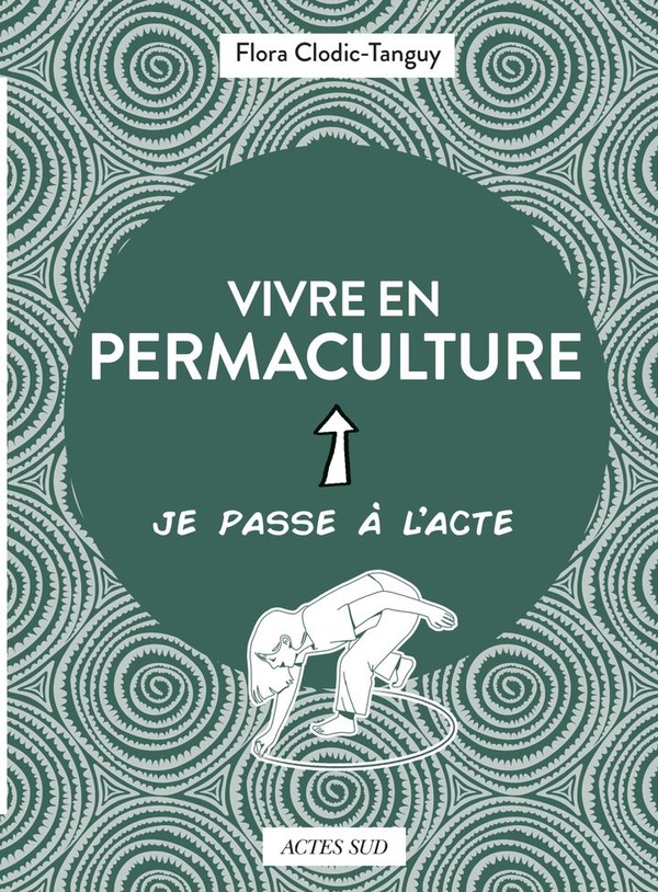 Vivre en permaculture