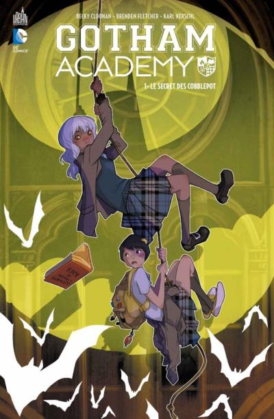 Gotham Academy Tome 1 : Le secret des Cobblepot