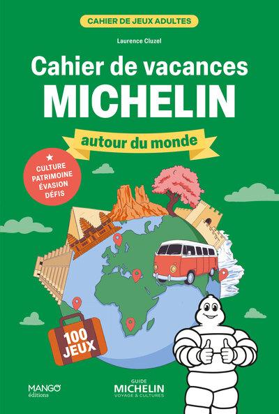 Cahier de vacances Michelin autour du monde