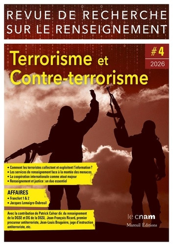 Revue de recherche sur le renseignement N° 4, 2026 : Terrorisme et Contre-terrorisme