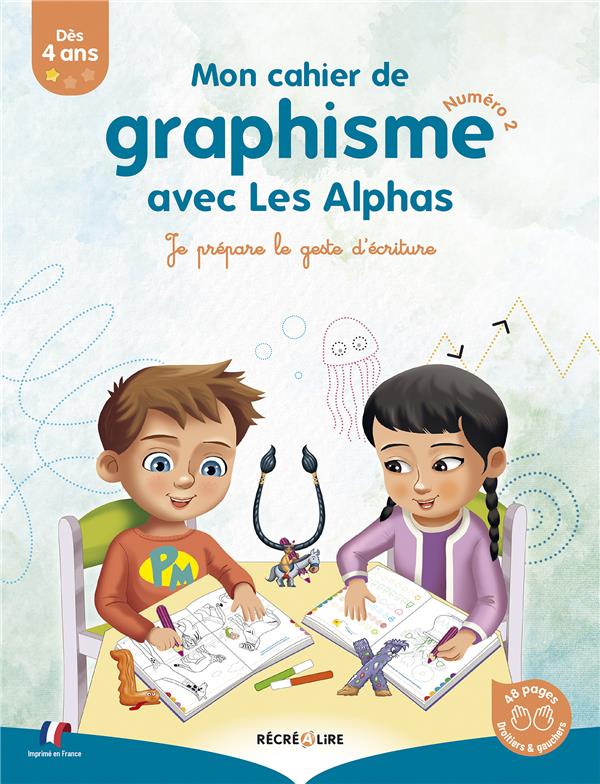 Mon cahier de graphisme avec les alphas vol.2