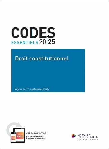 Codes essentiels 2025. Droit constitutionnel