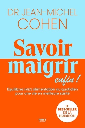 Savoir maigrir enfin !