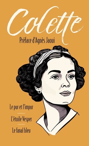 Le pur et l'impur ; L'étoile Vesper ; Le fanal bleu