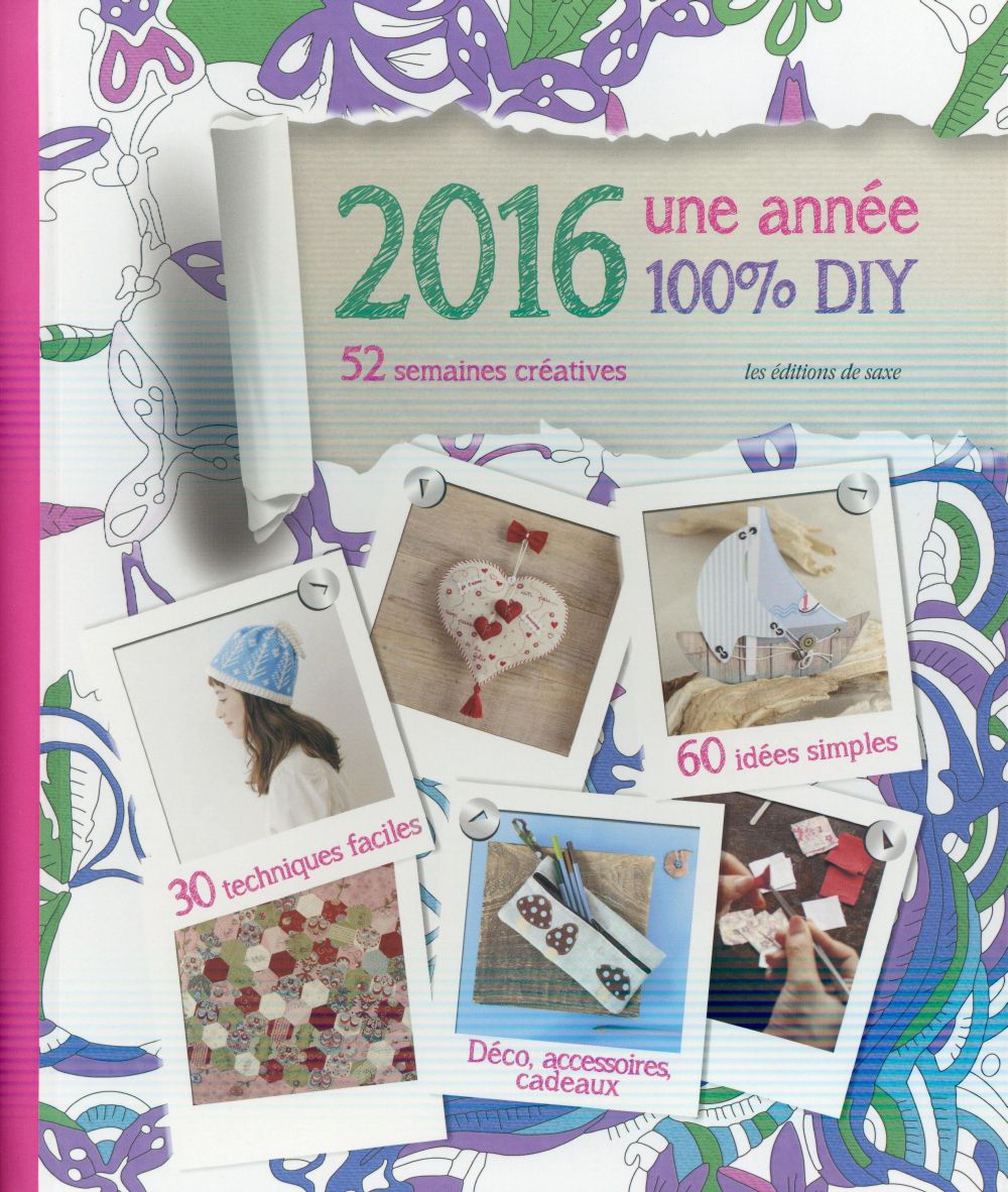 2016, une année 100% DIY. 52 semaines créatives