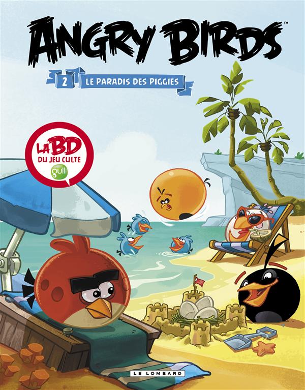 Angry Birds Tome 2 : Le paradis des piggies