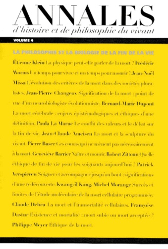 Annales d'histoire et de philosophie du vivant Volume 4 / 2001 : La philosophie et la biologie de la