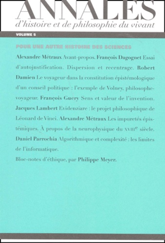 Annales d'histoire et de philosophie du vivant Volume 5 : Pour une autre histoire des sciences