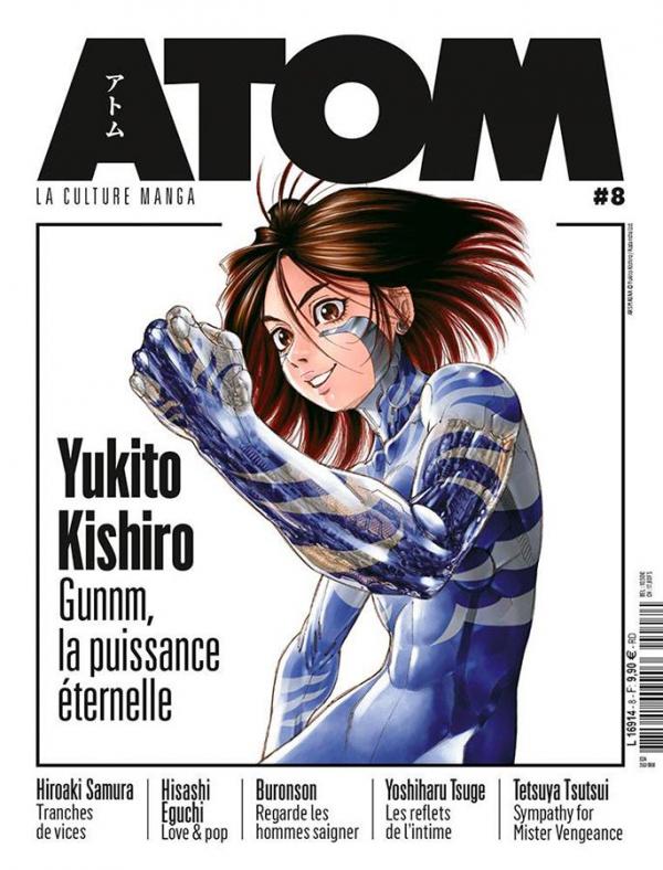 Atom N° 8 : Yukito Kishiro Gunnm. La puissance éternelle