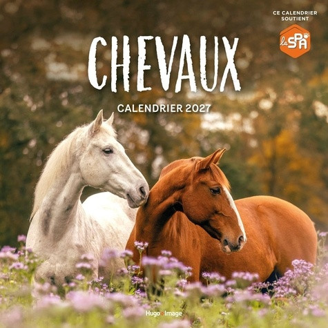 Calendrier Chevaux. Edition 2027