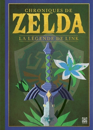 Chroniques de Zelda. La légende de Link