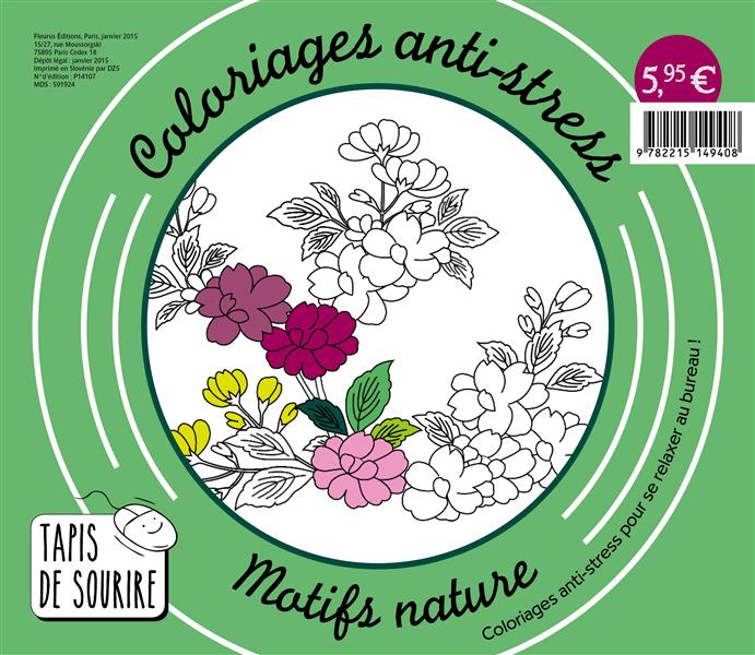 Coloriages anti-stress motifs nature. Coloriages apaisants pour se relaxer au bureau !