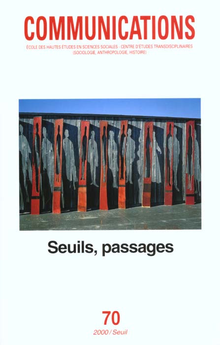 Communications N° 70 : Seuils, passages