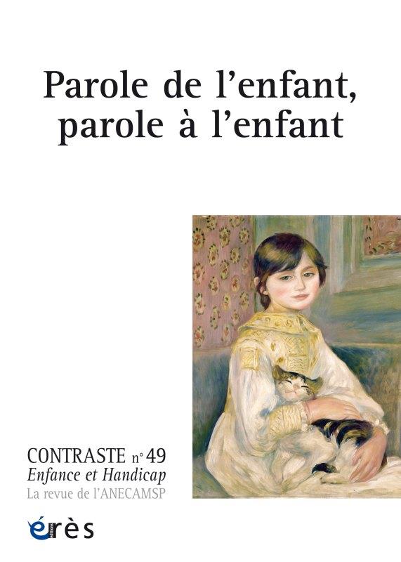 Contraste N° 49 : Parole de l'enfant, parole à l'enfant