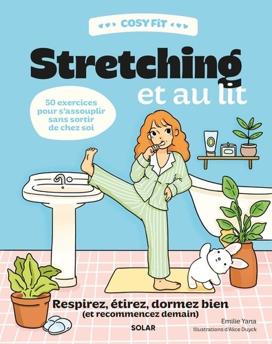 Cosy Fit Stretching et au lit. Respirez, étirez, dormez bien (et recommencez demain)