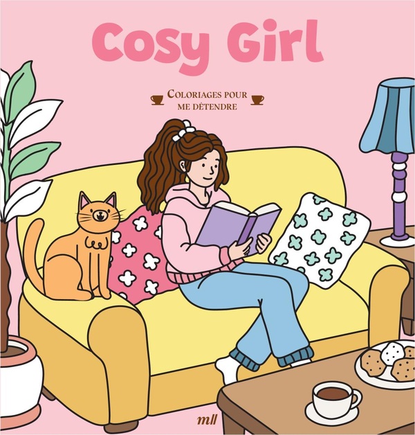 Cosy girl. Coloriages pour me détendre