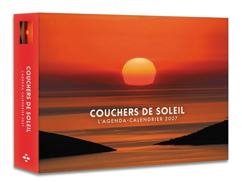 L'agenda-calendrier Couchers de soleil. Edition 2027