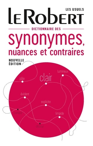 Dictionnaire des synonymes, nuances et contraires