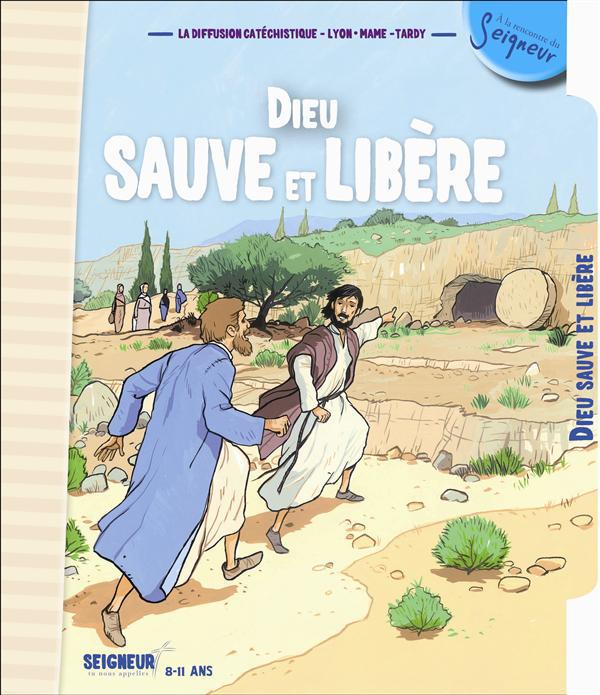 Dieu sauve et libere