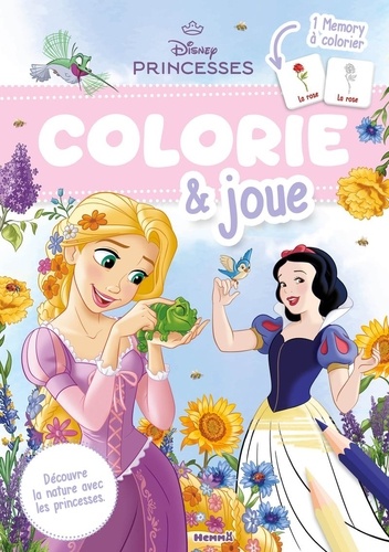 Colorie & joue Disney Princesses. Découvre la nature avec les princesses. Avec 1 memory à colorier