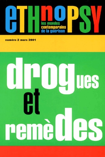 Ethnopsy N° 2 Mars 2001 : Drogues et remèdes