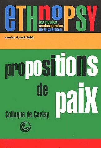Ethnopsy N° 4 avril 2002 : Propositions de paix
