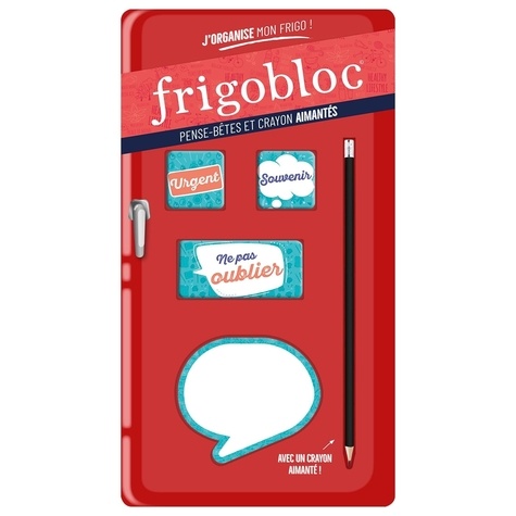 FRIGOBLOC - PENSE-BETES ET CRAYON AIMANTES - L'ORGANISATION FAMILIALE SUR MESURE