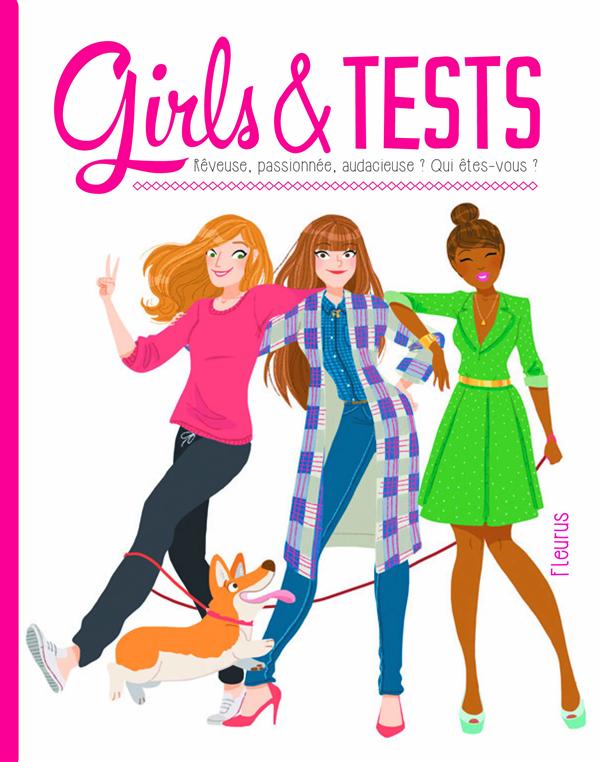 Girls and tests. Rêveuse, passionnée, audacieuse ? Qui êtes vous ?