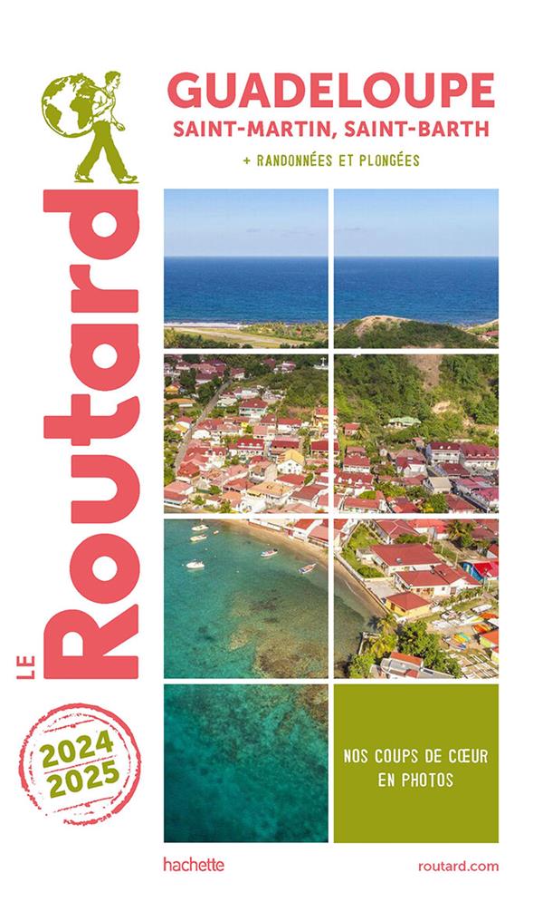 Guadeloupe. Saint-Martin, Saint-Barth, Edition 2024-2025