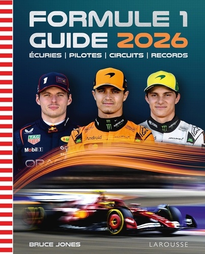 Formule 1. Ecuries, pilotes, circuits, records, Edition 2026