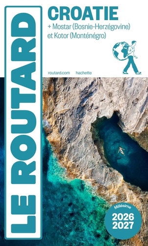 Croatie. Mostar (Bosnie-Herzégovine) et Kotor (Monténégro), Edition 2026-2027