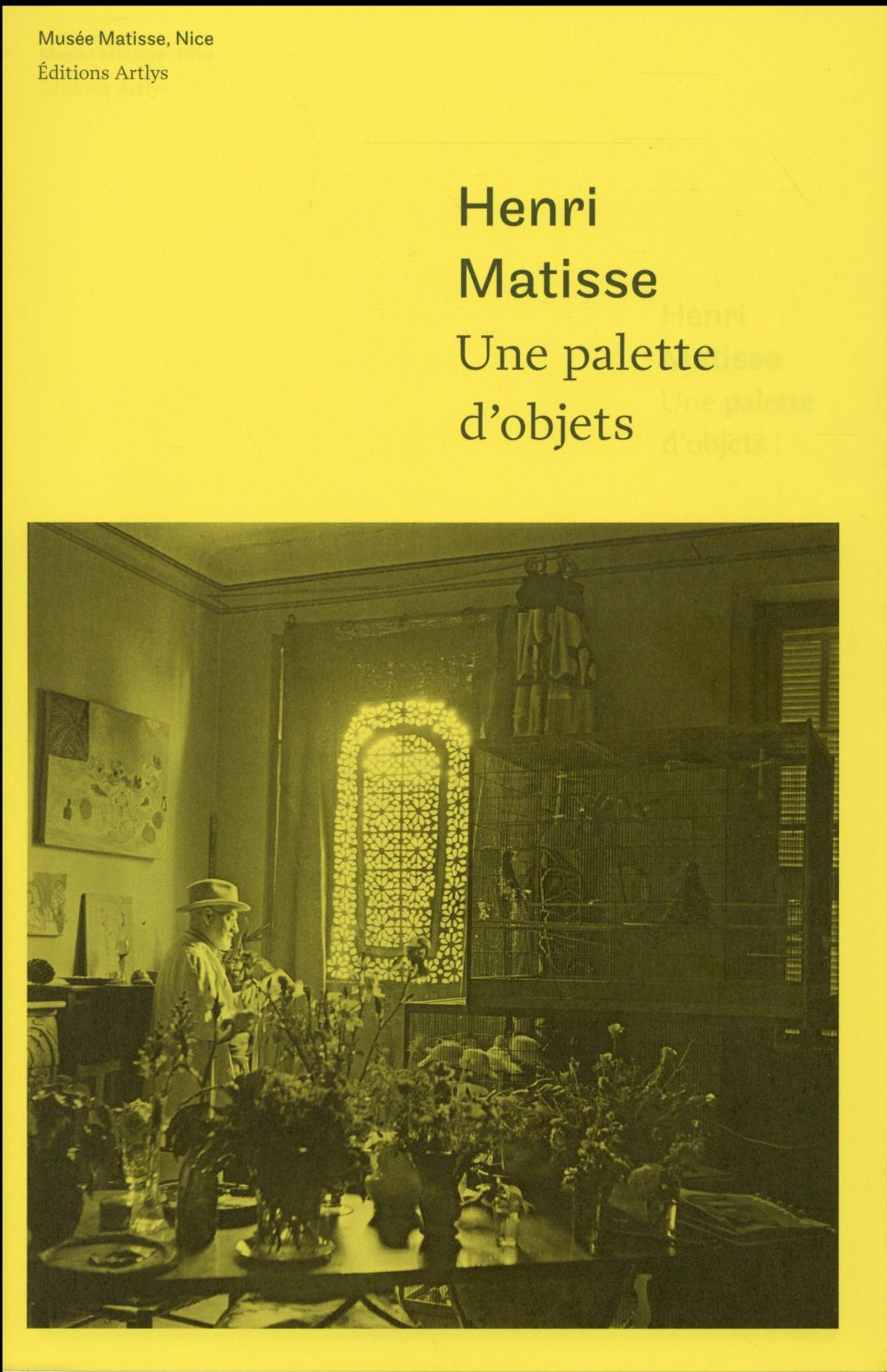 Henri Matisse. Une palette d'objets