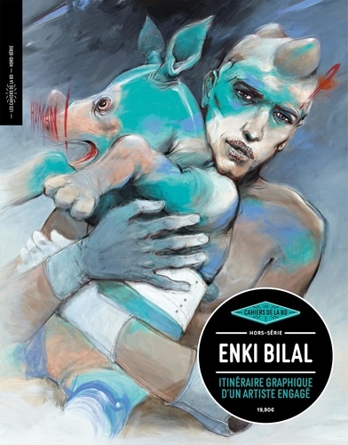 Les Cahiers de la BD Hors-série : Enki Bilal. Itinéraire graphique d'un artiste passionné