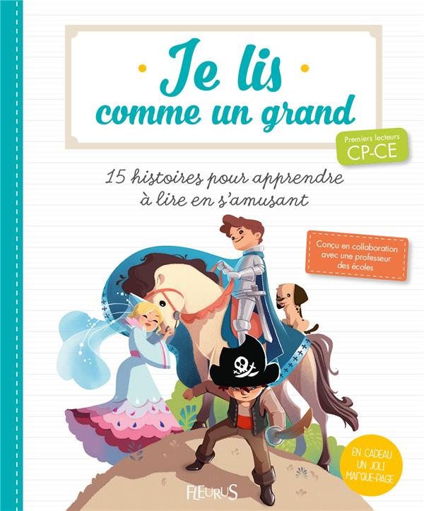 15 HISTOIRES POUR APPRENDRE A LIRE EN S'AMUSANT