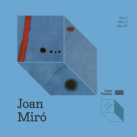 Joan Miró. Bleu I, Bleu II, Bleu III