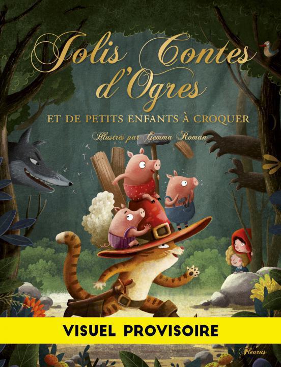 Jolis contes d'ogres et de petits enfants à déguster