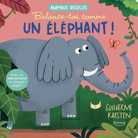 Balance-toi comme un éléphant ! Animaux rigolos