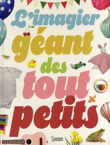 L'imagier géant des tout-petits