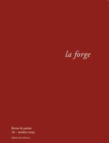 La forge N° 6, octobre 2025