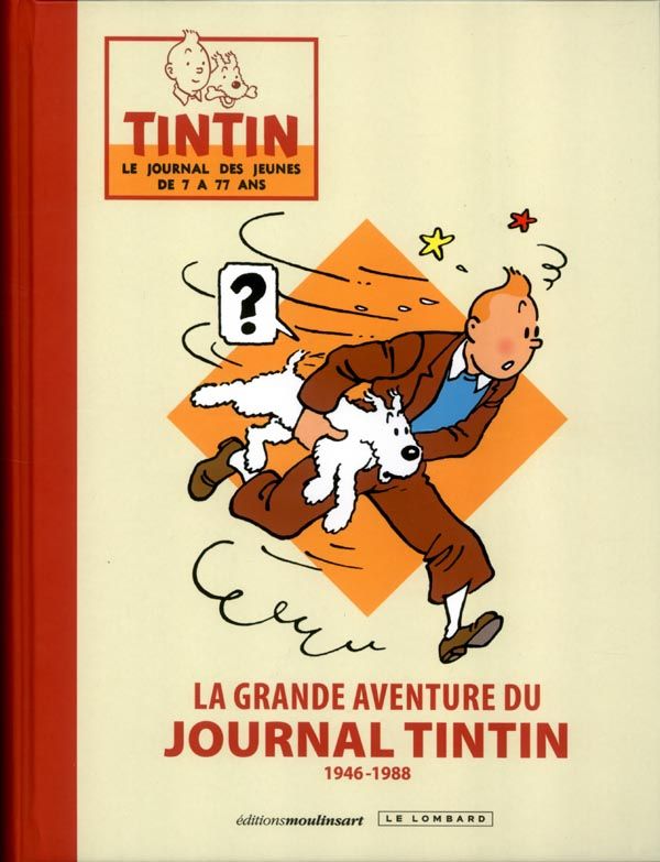 La grande aventure du journal Tintin Tome 1 : 1946-1988