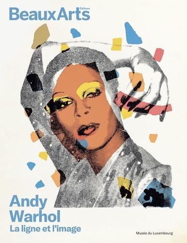 Andy Warhol. La ligne et l’image. Au musée du Luxembourg