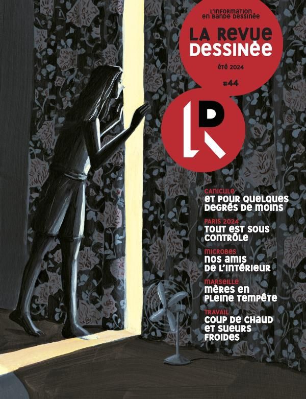 La Revue dessinée n°44 : Eté 2024